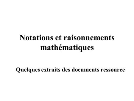 Notations et raisonnements mathématiques