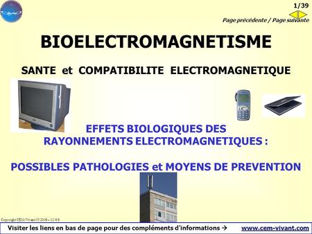 BIOELECTROMAGNETISME SANTE et COMPATIBILITE ELECTROMAGNETIQUE
