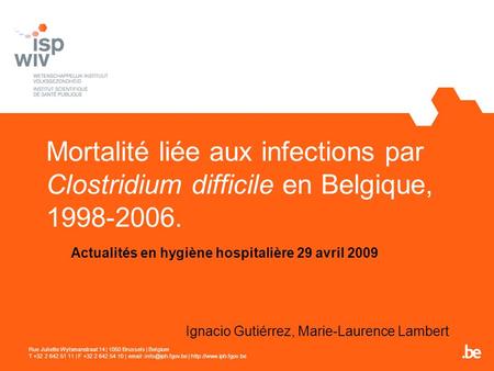Mortalité liée aux infections par  Clostridium difficile en Belgique,