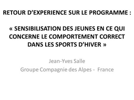 Jean-Yves Salle Groupe Compagnie des Alpes - France