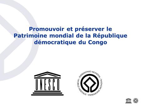 Convention du Patrimoine Mondial en RDC