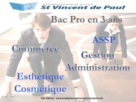 Site internet : www.enseignementprive-stvincentpaul.com 1.
