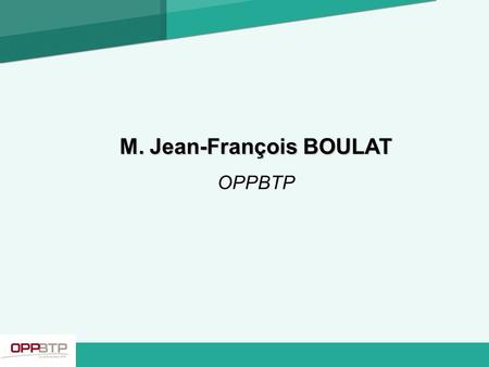 M. Jean-François BOULAT