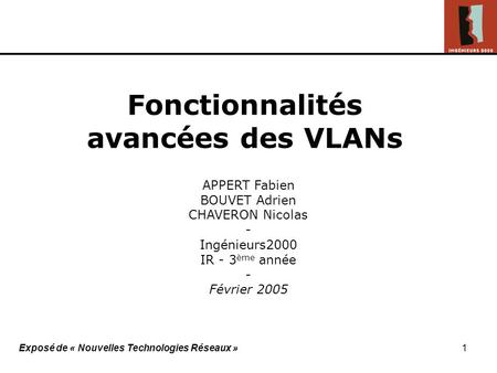 Fonctionnalités avancées des VLANs