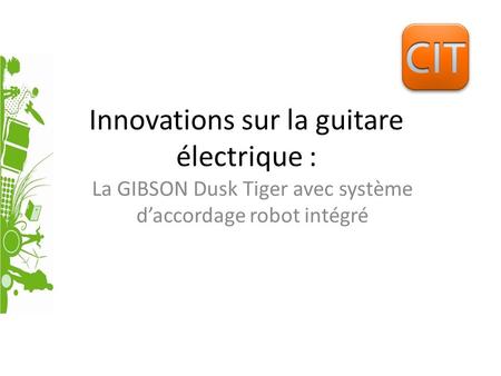 Innovations sur la guitare électrique :