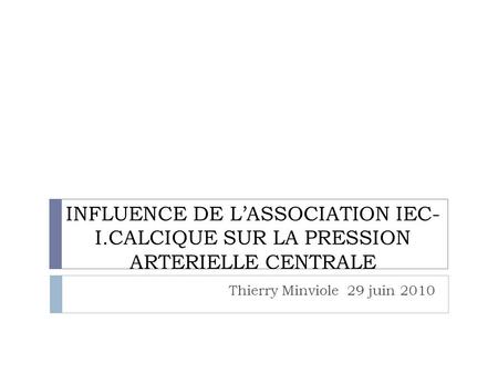 INFLUENCE DE L’ASSOCIATION IEC-I