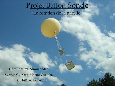 Projet Ballon Sonde La rotation de la nacelle