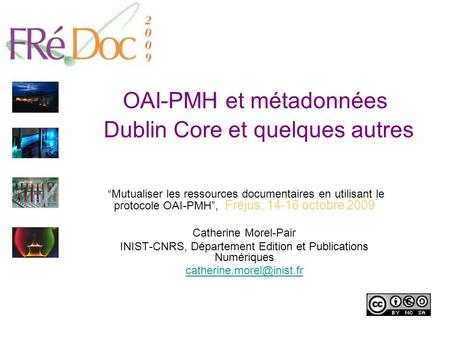 OAI-PMH et métadonnées Dublin Core et quelques autres