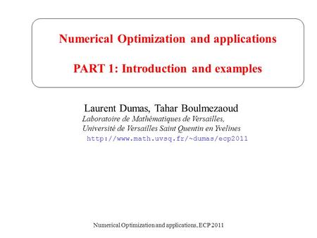 Numerical Optimization and applications