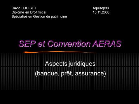 SEP et Convention AERAS
