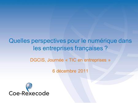 Quelles perspectives pour le numérique dans les entreprises françaises
