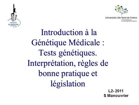Introduction à la Génétique Médicale : Tests génétiques