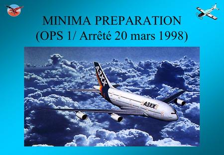 MINIMA PREPARATION (OPS 1/ Arrêté 20 mars 1998)