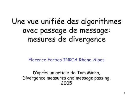Florence Forbes INRIA Rhone-Alpes