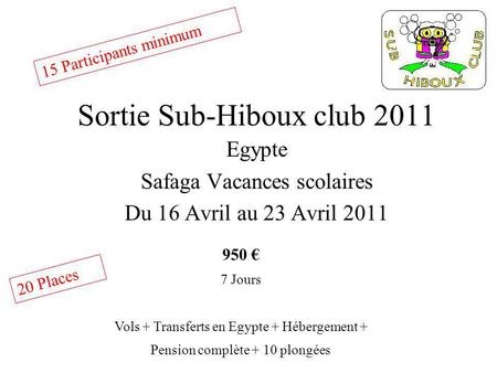 Sortie Sub-Hiboux club 2011