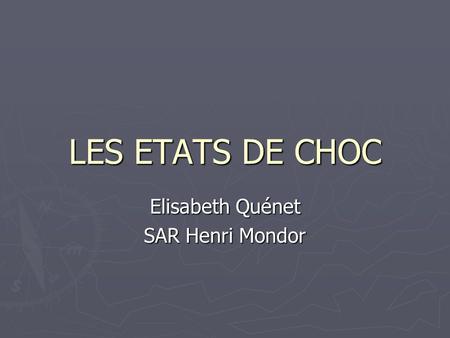 Elisabeth Quénet SAR Henri Mondor