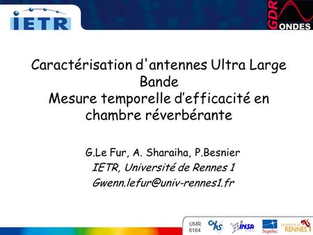 G.Le Fur, A. Sharaiha, P.Besnier IETR, Université de Rennes 1 