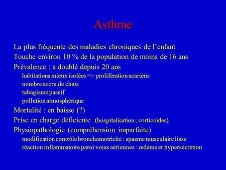 Asthme La plus fréquente des maladies chroniques de l’enfant