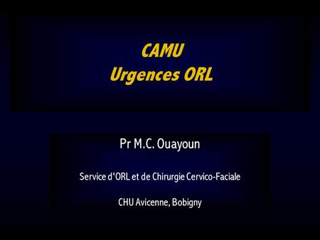 Service d'ORL et de Chirurgie Cervico-Faciale CHU Avicenne, Bobigny
