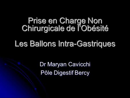 Dr Maryan Cavicchi Pôle Digestif Bercy