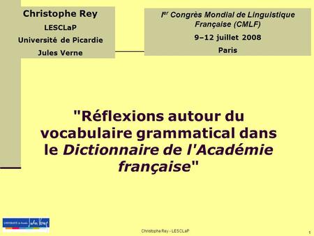 Christophe Rey LESCLaP Université de Picardie Jules Verne