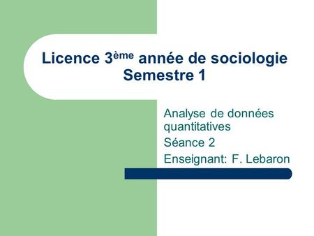 Licence 3ème année de sociologie Semestre 1