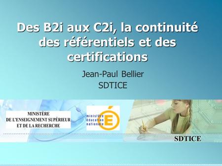 Des B2i aux C2i, la continuité des référentiels et des certifications