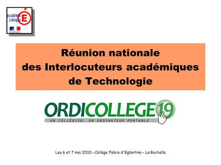 Réunion nationale des Interlocuteurs académiques de Technologie