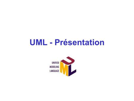 UML - Présentation.