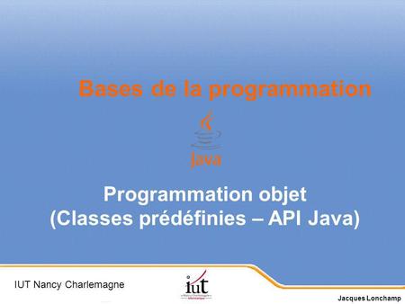 (Classes prédéfinies – API Java)