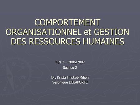 COMPORTEMENT ORGANISATIONNEL et GESTION DES RESSOURCES HUMAINES