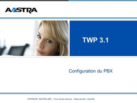 TWP 3.1 Configuration du PBX.