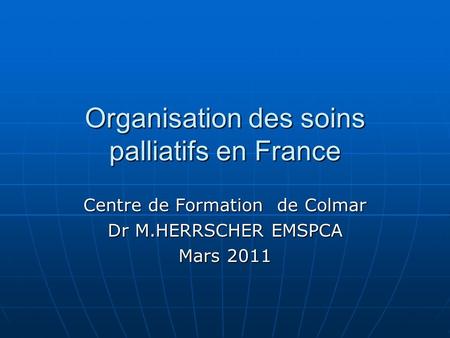 Organisation des soins palliatifs en France