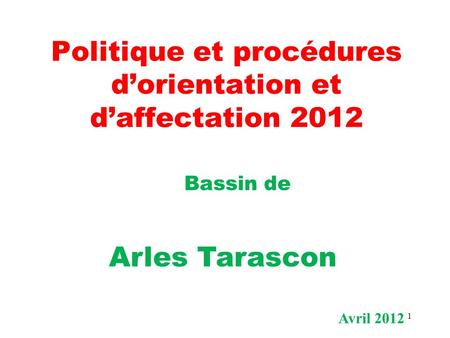 Politique et procédures d’orientation et d’affectation 2012