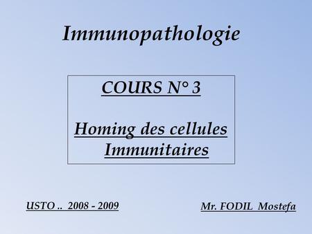 Homing des cellules Immunitaires