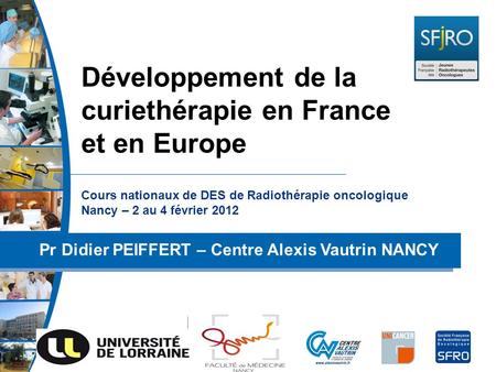 Développement de la curiethérapie en France et en Europe