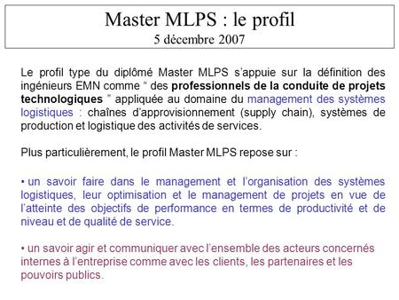 Master MLPS : le profil 5 décembre 2007