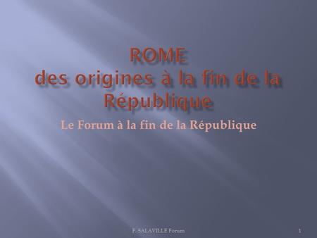 ROME des origines à la fin de la République