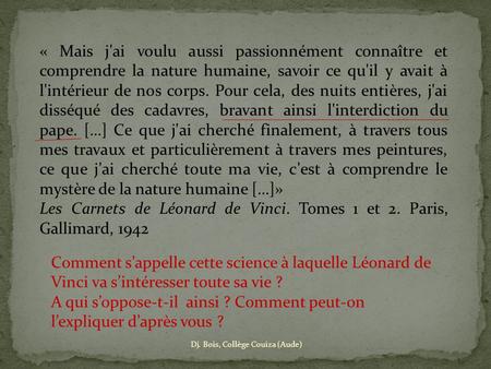 Les Carnets de Léonard de Vinci. Tomes 1 et 2. Paris, Gallimard, 1942