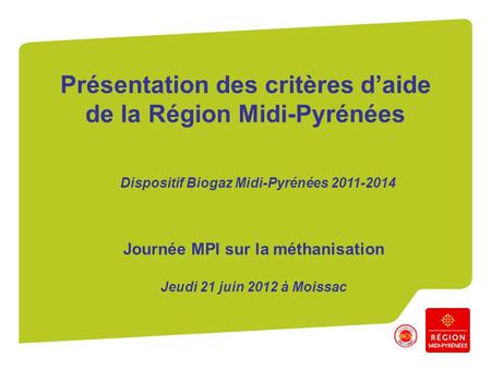 Présentation des critères d’aide de la Région Midi-Pyrénées