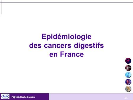 Epidémiologie des cancers digestifs en France