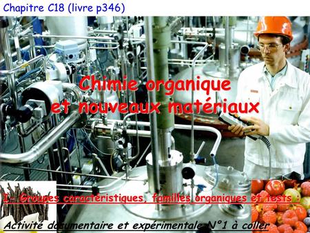 Chimie organique et nouveaux matériaux