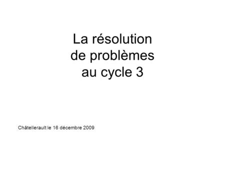 La résolution de problèmes au cycle 3