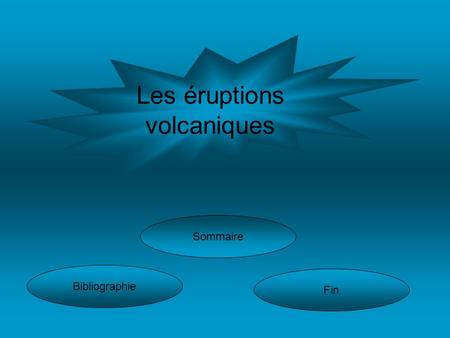 Les éruptions volcaniques