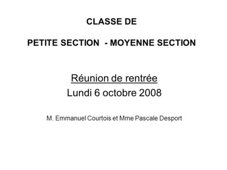 CLASSE DE PETITE SECTION - MOYENNE SECTION