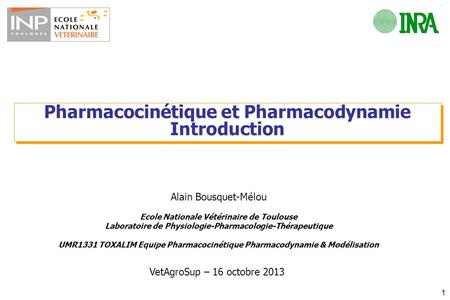 Pharmacocinétique et Pharmacodynamie Introduction