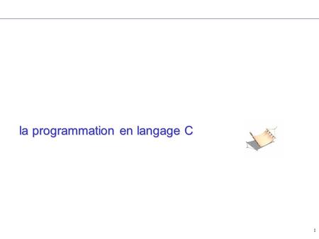 la programmation en langage C