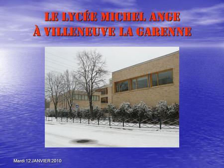 Le Lycée Michel Ange à Villeneuve la garenne