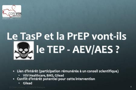 Le TasP et la PrEP vont-ils tuer le TEP - AEV/AES ?