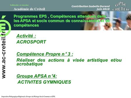 GPSC CRETEIL Activité : ACROSPORT Compétence Propre n° 3 :